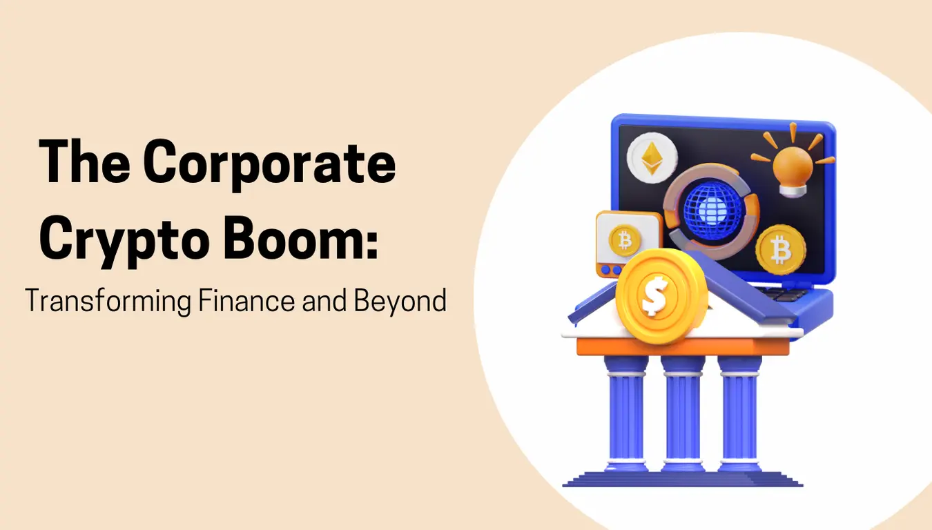 Banks and Corporations Adopting Crypto Banks and Corporations Adopting Crypto